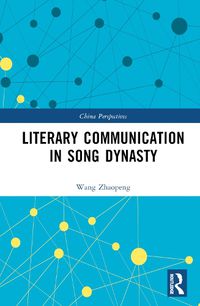 Cover image for Literary Communication in Song Dynasty