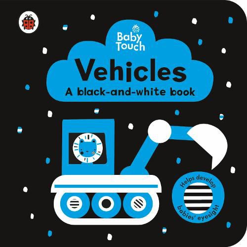 Cover image for Baby Touch: Vehicles: a black-and-white book