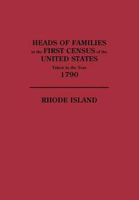 Cover image for Heads of Families at the First Census of the United States Taken in the Year 1790