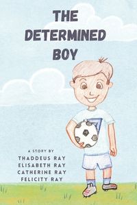 Cover image for The Determined Boy