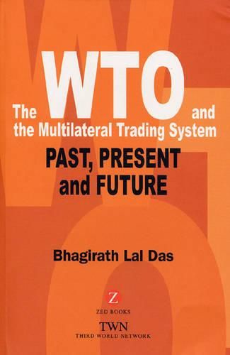 Cover image for The WTO and the Multilateral Trading System: Past, Present and Future