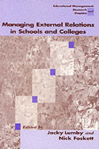 Cover image for Managing External Relations in Schools and Colleges: International Dimensions