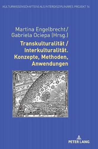 Cover image for Transkulturalitaet / Interkulturalitaet. Konzepte, Methoden, Anwendungen