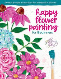 Cover image for Happy Flower Painting for Beginners
