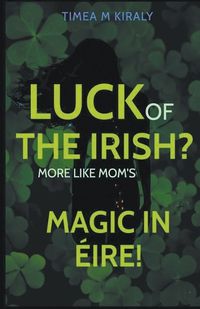 Cover image for Luck of the Irish?