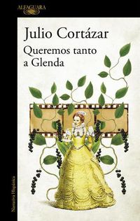 Cover image for Queremos tanto a Glenda / We Love Glenda So Much