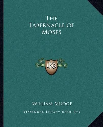 Cover image for The Tabernacle of Moses