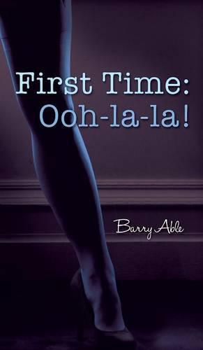 Cover image for First Time: Ooh-la-la!