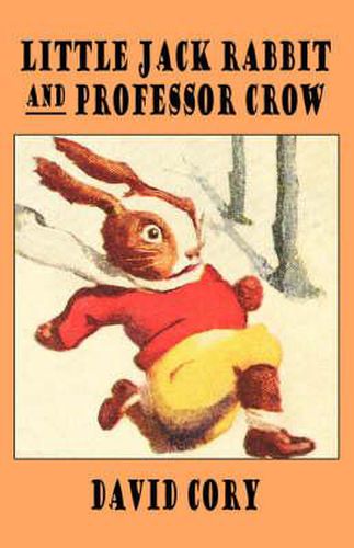 Cover image for Little Jack Rabbit and Professor Crow