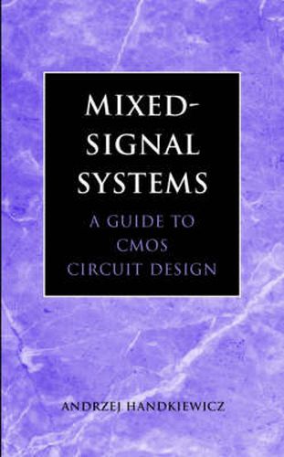 Cover image for Mixed-Signal Systems: A Guide to CMOS Circuit Design