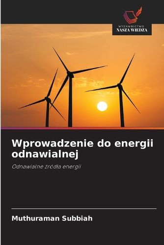 Cover image for Wprowadzenie do energii odnawialnej