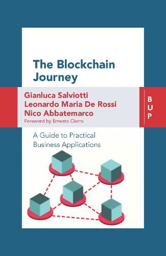 Cover image for The Blockchain Journey: A Guide to Practical Business Applications