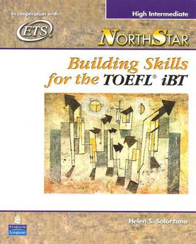 Cover image for NorthStar: Building Skills for the TOEFL iBT, High-Intermediate Student Book