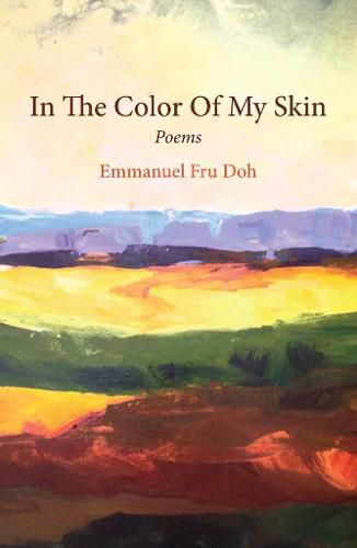 Cover image for In The Color Of My Skin: Poems