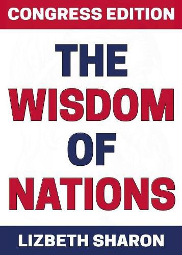 Cover image for The Wisdom of Nations: Congress Edition