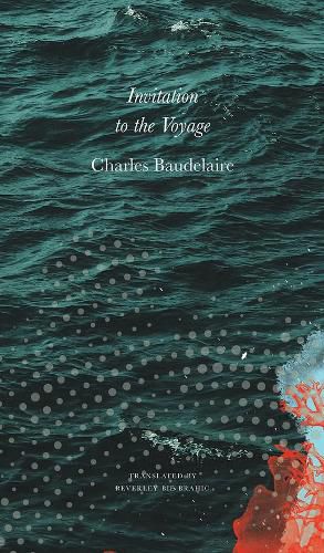 Cover image for Invitation to the Voyage: Selected Poems and Prose