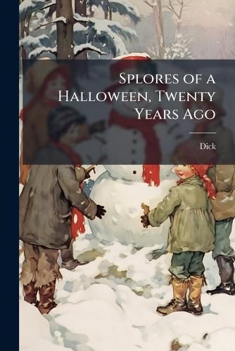Cover image for Splores of a Halloween, Twenty Years Ago