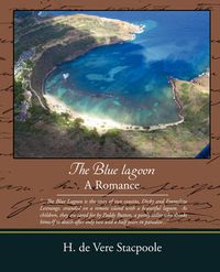 Cover image for The Blue Lagoon - A Romance