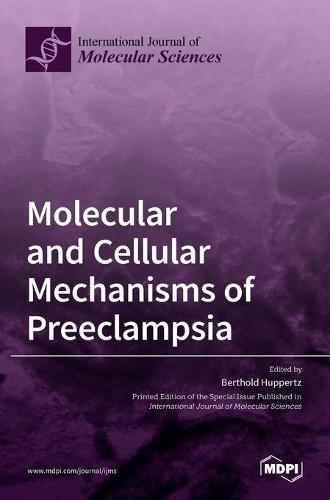 Cover image for Molecular and Cellular Mechanisms of Preeclampsia