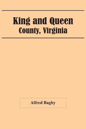 Cover image for King And Queen; County, Virginia