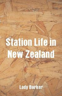 Cover image for Station Life in New Zealand