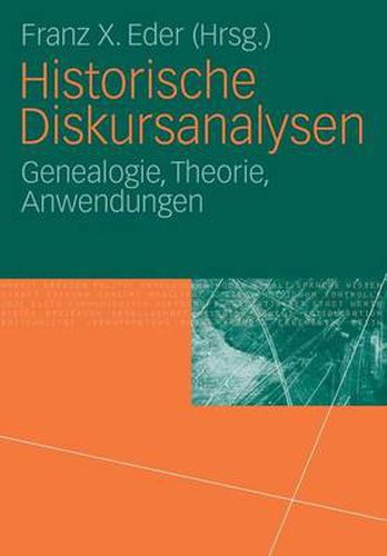 Cover image for Historische Diskursanalysen: Genealogie, Theorie, Anwendungen