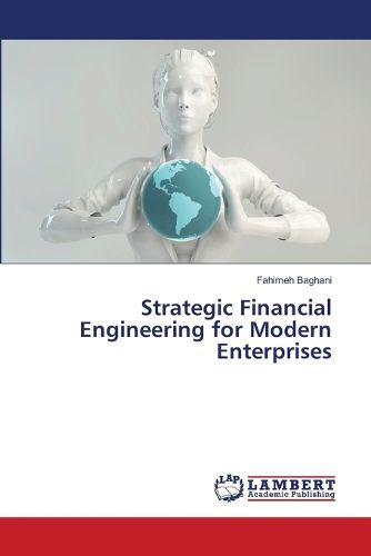 Cover image for Strategic Financial Engineering for Modern Enterprises