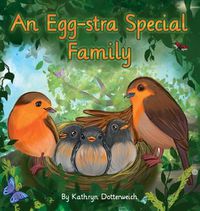 Cover image for An Egg-Stra Special Family