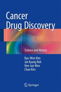 Cover image for Cancer Drug Discovery: Science and History