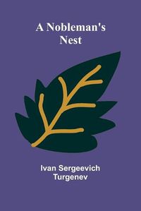 Cover image for A Nobleman's Nest