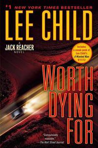 Cover image for Worth Dying For: A Jack Reacher Novel