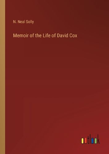 Memoir of the Life of David Cox
