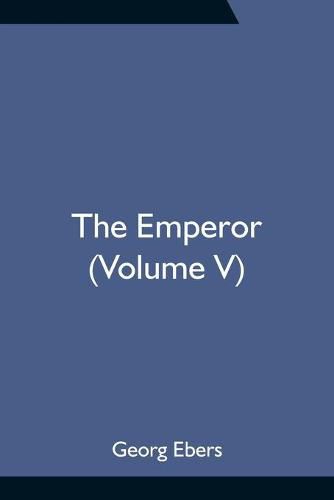 Cover image for The Emperor (Volume V)