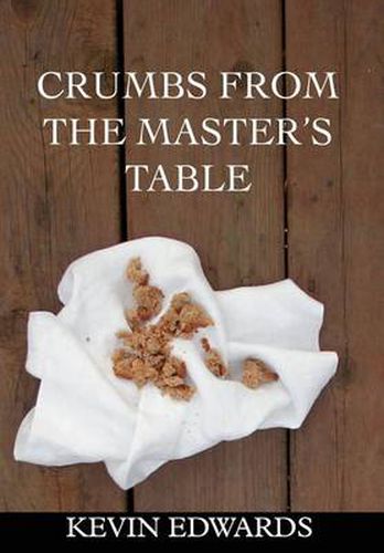 Cover image for Crumbs from the Master's Table