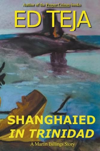 Cover image for Shanghaied in Trinidad