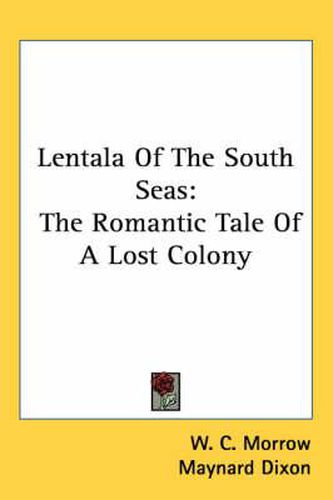 Cover image for Lentala of the South Seas: The Romantic Tale of a Lost Colony