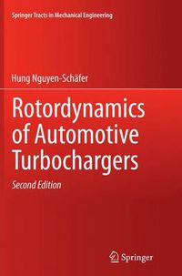 Cover image for Rotordynamics of Automotive Turbochargers