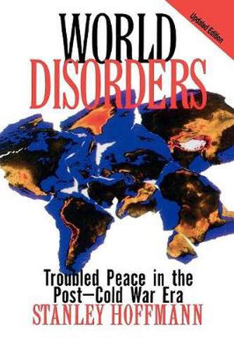 Cover image for World Disorders: Troubled Peace in the Post-Cold War Era