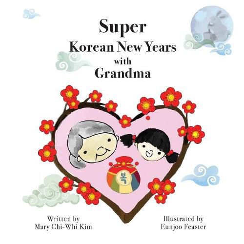 Cover image for Super Korean New Years with Grandma