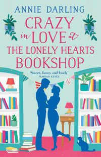 Cover image for Crazy in Love at the Lonely Hearts Bookshop