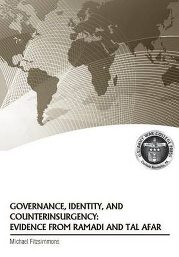 Cover image for Governance, Identity, and Counterinsurgency Evidence from Ramadi and Tal Afar