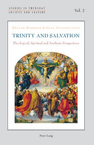 Cover image for Trinity and Salvation: Theological, Spiritual and Aesthetic Perspectives