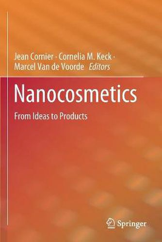 Cover image for Nanocosmetics: From Ideas to Products