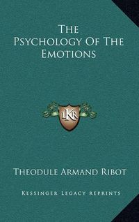 Cover image for The Psychology of the Emotions