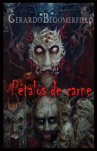 Cover image for Petalos de Carne: Volume 1