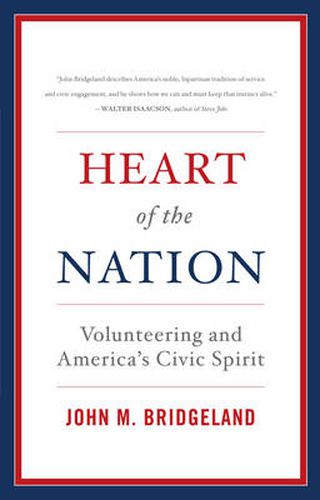 Heart of the Nation: Volunteering and America's Civic Spirit