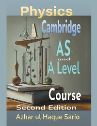 Cover image for Cambridge Physics AS and A Level Course