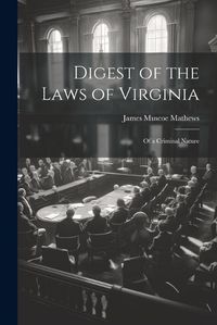 Cover image for Digest of the Laws of Virginia