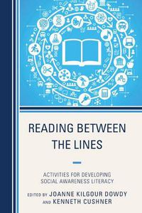 Cover image for Reading Between the Lines: Activities for Developing Social Awareness Literacy