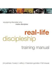 Cover image for Real-Life Discipleship Training Manual